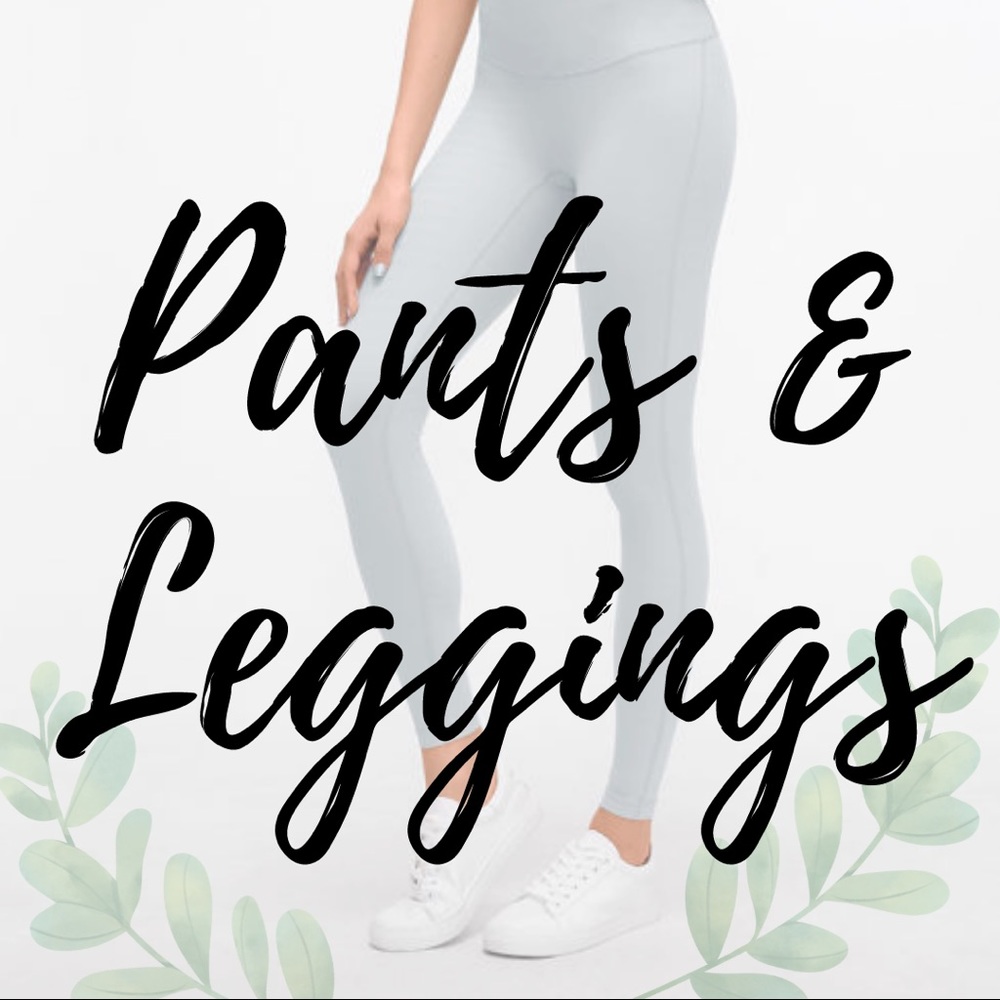 Pants & Leggings ➡️